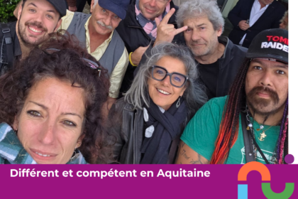 Différent et compétent en Aquitaine